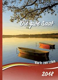 Die gute Saat 2018 -  - ebook