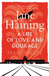 Jane Haining - Mary Miller - ebook