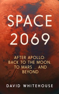 Space 2069 - David Whitehouse - ebook