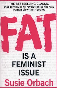 Fat is a Feminist issue - Orbach Susie - książka