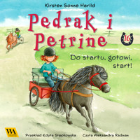 Pędrak i Petrine. Do startu, gotowi, start! - Kirsten Sonne Harrild - audiobook