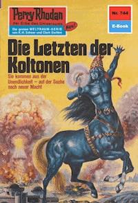 Perry Rhodan 744: Die letzten der Koltonen -  H. G. Francis - ebook