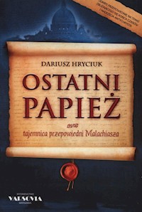 Ostatni papież - Dariusz Hryciuk - ebook + książka
