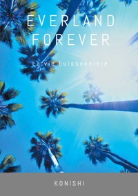 Everland forever - . Konishi - ebook