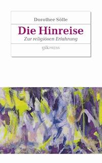 Die Hinreise - Dorothee Sölle - ebook