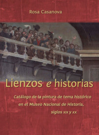 Lienzos e historias - Rosa Casanova - ebook
