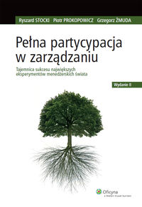 Pełna partycypacja w zarządzaniu - Prokopowicz Piotr, Stocki Ryszard, Żmuda Grzegorz - książka