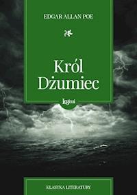 Król Dżumiec - Edgar Allan Poe - darmowy ebook