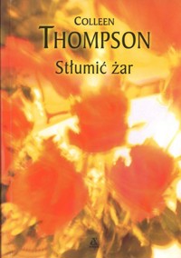 Stłumić żar - Thompson Colleen - ebook