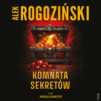 Komnata sekretów - Alek Rogoziński - ebook + audiobook + książka