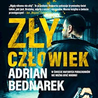 Zły człowiek - Bednarek Adrian - ebook + audiobook