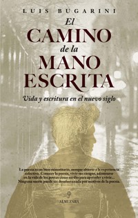 El camino de la mano escrita - Luis Bugarini - ebook