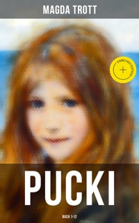 PUCKI (Buch 1-12) - Magda Trott - ebook