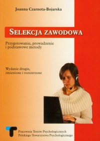 Selekcja zawodowa - Czarnota-Bojarska Joanna - książka