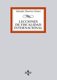 Lecciones de fiscalidad internacional - Salvador Ramirez Sanchez - ebook