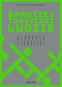 Bardziej toksyczni ludzie - Bernardo Stamateas - książka