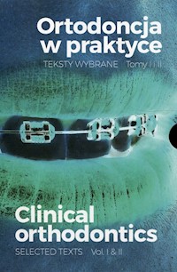 Ortodoncja w praktyce teksty wybrane Tom 1/2 -  - książka