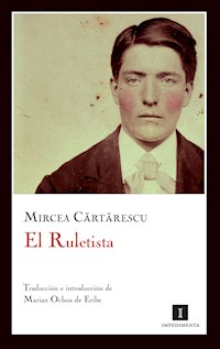 El Ruletista - Cărtărescu Mircea - ebook