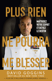 Plus rien ne pourra me blesser - Goggins David - ebook