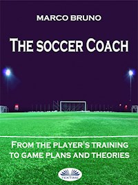 The Soccer Coach - Marco Bruno - ebook