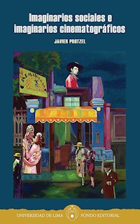 Imaginarios sociales e imaginarios cinematográficos - Javier Protzel - ebook