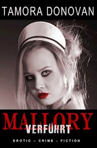 Mallory - Verführt - Tamora Donovan - ebook