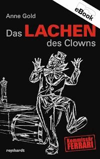Das Lachen des Clowns - Anne Gold - ebook