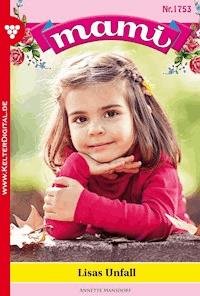 Lisas Unfall - Annette Mansdorf - ebook
