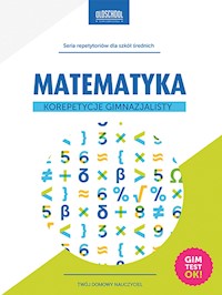Matematyka. Korepetycje gimnazjalisty - Adam Konstyntantynowicz - ebook