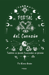 Portal del corazón - Pía blanco Brown - ebook