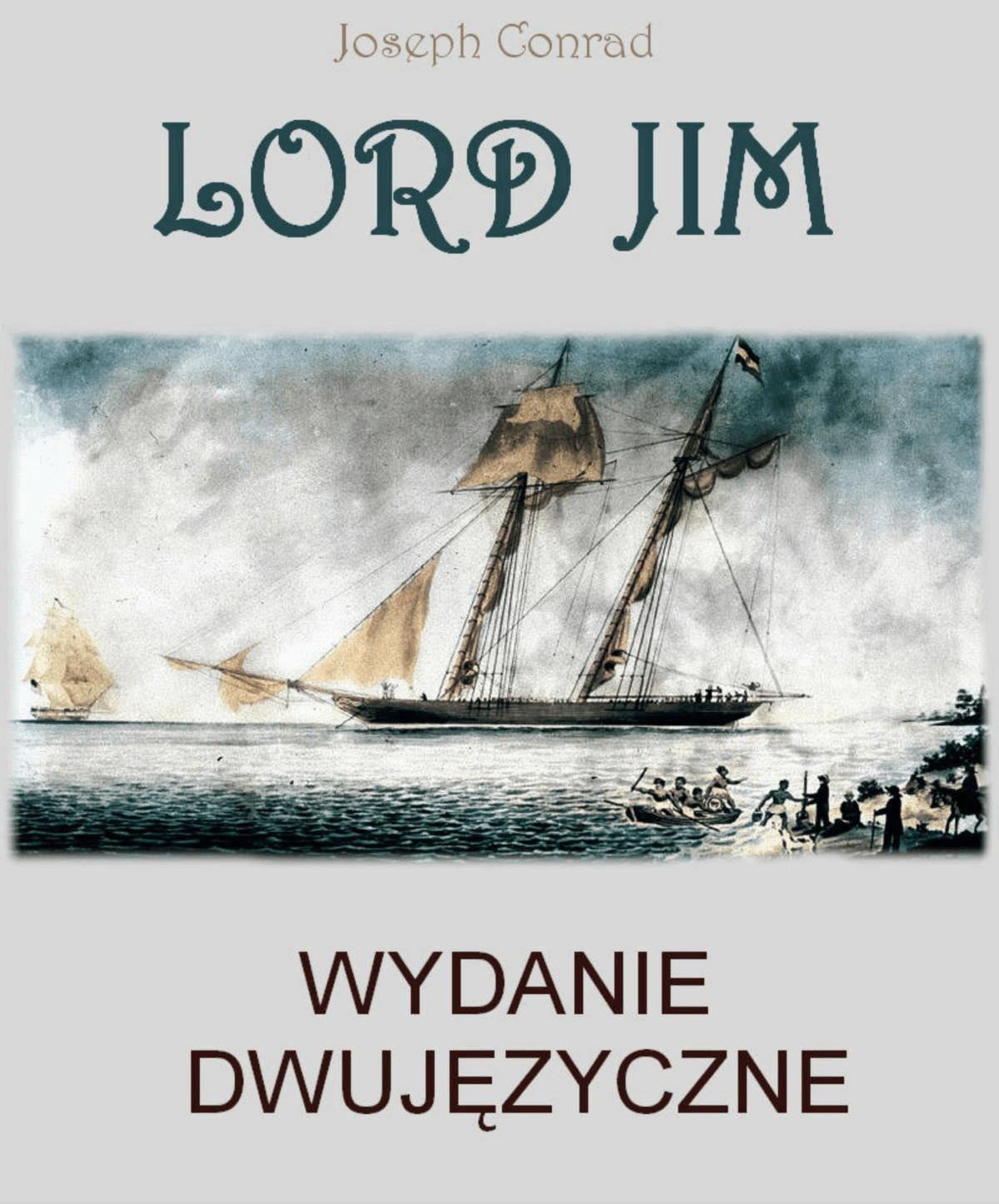 Okładka:Lord Jim. Wydanie dwujęzyczne angielsko-polskie 
