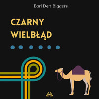 Charlie Chan. Czarny wielbłąd - Earl Derr Biggers - ebook + audiobook