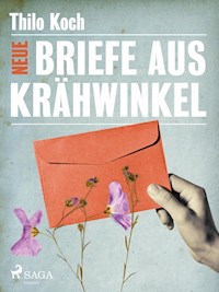 Neue Briefe aus Krähwinkel - Thilo Koch - ebook