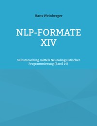 NLP-Formate XIV - Hans Weinberger - ebook
