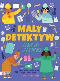 Mały detektyw. Znajdź, sprawdź, zgadnij - Gemma Barder, Anne Passchier - książka