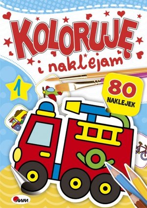 Koloruję i naklejam 1 - Piotr Kozera - książka