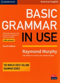 Basic Grammar in Use Student's Book with Answers - Murphy Raymond, Smalzer William R., Chapple Joseph - książka