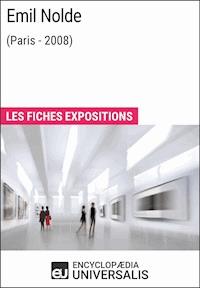 Emil Nolde (Paris - 2008) - Encyclopaedia Universalis - ebook