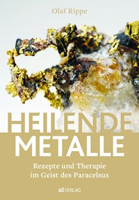 Heilende Metalle - eBook - Olaf Rippe - ebook