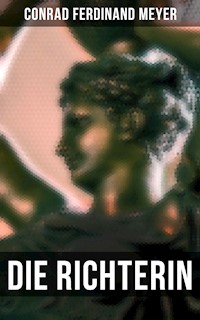 Die Richterin - Conrad Ferdinand Meyer - ebook