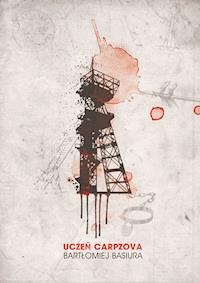 Uczeń Carpzova - Bartłomiej Basiura - ebook + książka