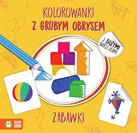Kolorowanki z grubym obrysem Zabawki -  - książka
