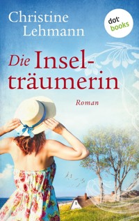 Die Inselträumerin - Christine  Lehmann - ebook
