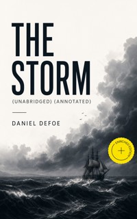 THE STORM (Unabridged) (Annotated) - Daniel Defoe - ebook