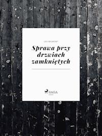 Sprawa przy drzwiach zamkniętych - Leo Belmont - ebook