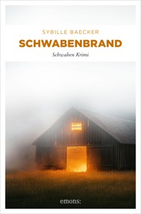 Schwabenbrand - Sybille Baecker - ebook