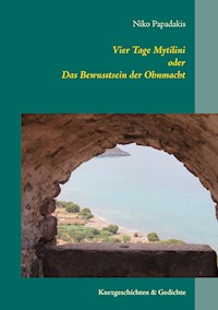 Vier Tage Mytilini - Niko Papadakis - ebook