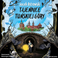 Tajemnice Tumskiej Góry - Jacek Ostrowski - ebook + audiobook + książka