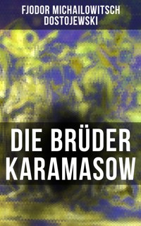 Die Brüder Karamasow - Fjodor Michailowitsch Dostojewski - ebook