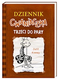 Dziennik cwaniaczka Trzeci do pary - Jeff Kinney - książka